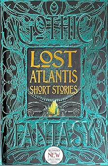 lost atlantis short stories 1st edition flame tree studio ,dr jennifer fuller 1804175854, 978-1804175859