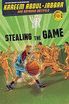 stealing the game 1st edition kareem abdul jabbar ,raymond obstfeld 1423178718, 978-1423178712