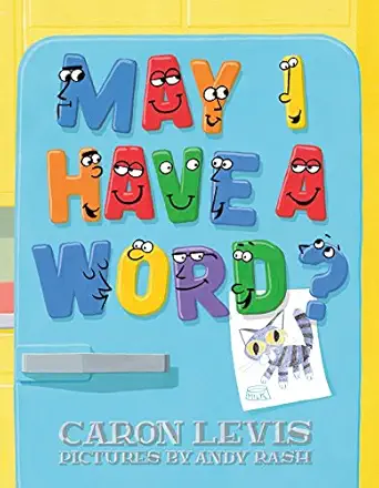 may i have a word 1st edition caron levis ,andy rash 0374348804, 978-0374348809