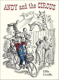 andy and the circus 1st edition ellis credle 1930900988, 978-1930900981