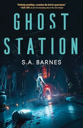 ghost station 1st edition s a barnes 1250884926, 978-1250884923