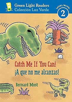 catch me if you can /a que no me alcanzas bilingual english spanish 1st edition bernard most 0152059679,