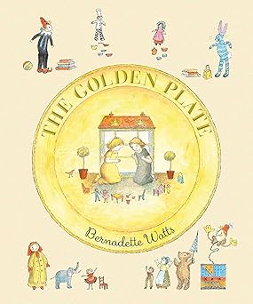 the golden plate 1st edition bernadette watts 0735841756, 978-0735841758
