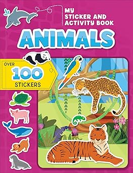 my sticker and activity book animals animal sticker book for kids ages 3a 6 fun sticker activity book with