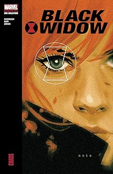 black widow modern era epic collection chaos 1st edition nathan edmondson ,phil noto ,mitch gerads