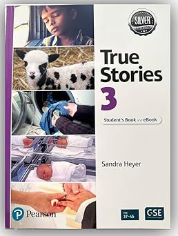 true stories level 3 students book and ebook with digital resources and pop up stories 1st edition sandra