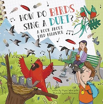 how do birds sing a duet a book about bird behavior 1st edition clayton grider ,srimalie bassani 1486725848,