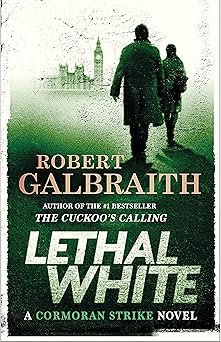 lethal white 1st edition robert galbraith 0316422738, 978-0316422734