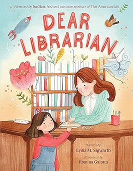 dear librarian 1st edition lydia m sigwarth ,romina galotta 0374313903, 978-0374313906