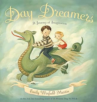 day dreamers a journey of imagination 1st edition emily winfield martin 0385376707, 978-0385376709