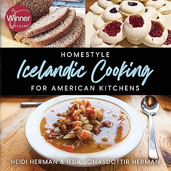 homestyle icelandic cooking for american kitchens 1st edition heidi herman 194723305x, 978-1947233058