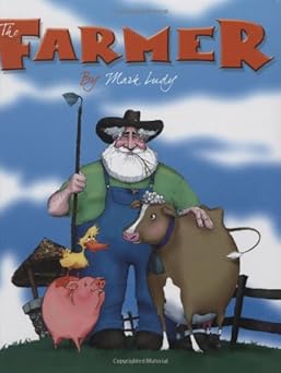 the farmer 1st edition mark ludy 0966427602, 978-0966427608