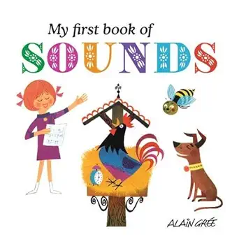 my first book of sounds 1st edition alain gra c e 1908985194, 978-1908985194