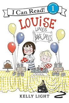 louise loves bake sales 1st edition kelly light 0062363654, 978-0062363657