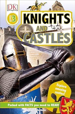 dk readers l3 knights and castles 1st edition rupert matthews 1465453938, 978-1465453938
