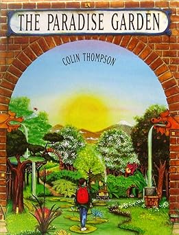 the paradise garden 1st edition colin thompson 0679890769, 978-0679890768