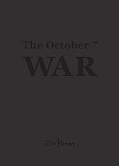 the october 7 war 1st edition ziv koren 9657801737, 978-9657801734