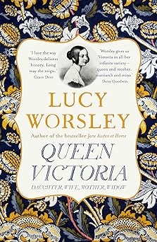 queen victoria 1st edition lucy worsley 1473651417, 978-1473651418