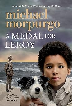 a medal for leroy 1st edition michael morpurgo 1250056896, 978-1250056894