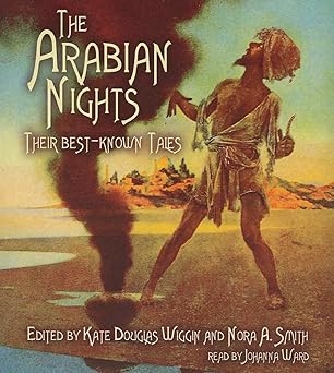 the arabian nights their best known tales 1st edition kate douglas wiggin ,nora a smith ,johanna ward