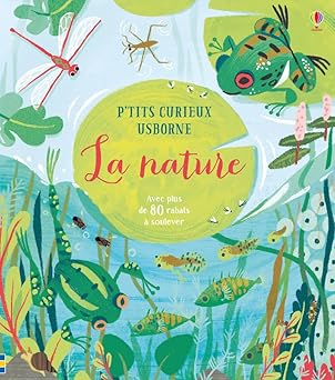 la nature ptits curieux usborne 1st edition minna lacey ,carolina buzio ,va c ronique duran ,amy manning