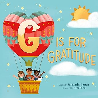 g is for gratitude 1st edition samantha berger ,ann shen 1250905125, 978-1250905123