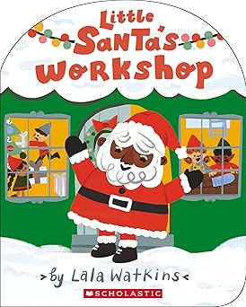 little santas workshop 1st edition lala watkins 1338829432, 978-1338829433