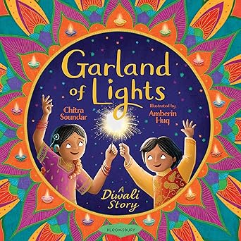 garland of lights a diwali story 1st edition chitra soundar ,amberin huq 1547616288, 978-1547616282