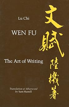 wen fu the art of writing 1st edition sam lu chi, hamill 0932576532, 978-0932576538