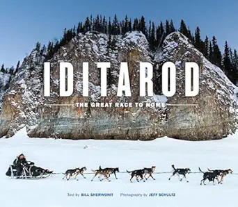 iditarod the great race to nome 1st edition bill sherwonit ,jeff schultz ,libby riddles ,vi redington