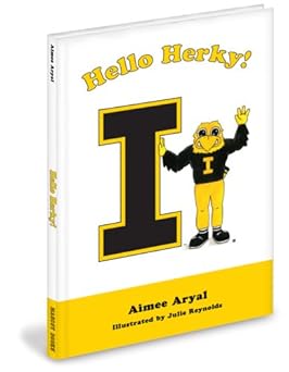 hello herky 1st edition aimee aryal ,julie reynolds 1932888055, 978-1932888058