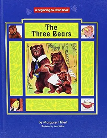 three bears the 1st edition margaret hillert ,irma wilde 1599530260, 978-1599530260
