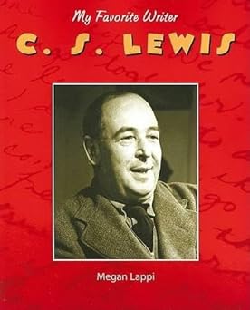 c s lewis 1st edition megan lappi 1590362918, 978-1590362914
