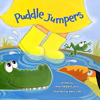 puddle jumpers 1st edition anne margaret lewis ,nancy cote 1634501853, 978-1634501859