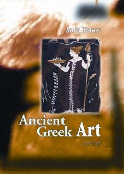 ancient greek art 1st edition susie hodge 140348774x, 978-1403487742