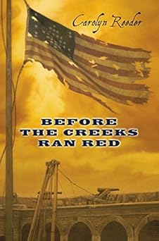 before the creeks ran red 1st edition carolyn reeder 0066236150, 978-0066236155