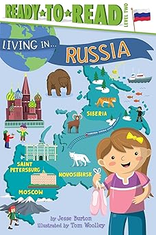 living in russia ready to read level 2 1st edition jesse burton ,tom woolley 1534417656, 978-1534417656