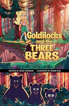 goldilocks and the three bears 1st edition renee biermann 1663909024, 978-1663909022