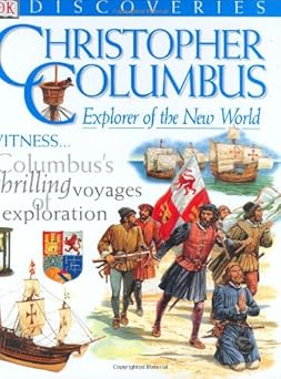 dk discoveries christopher columbus explorer of the new world 1st edition peter chrisp 0789479362,