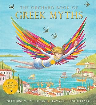 the orchard book of greek myths 1st edition geraldine mccaughrean ,emma chichester clark 1408324377,