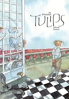 tulips 1st edition jay o\\\\\\\'callahan ,debrah santini 1561451347, 978-1561451340
