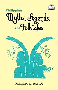 philippine myths legends and folktales 1st edition maximo d ramos 1976145694, 978-1976145698
