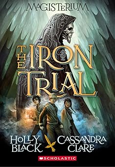 the iron trial 1st edition holly black ,cassandra clare 0545522269, 978-0545522267