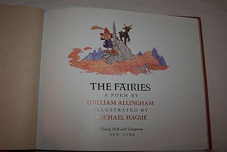 the fairies 1st edition william allingham ,michael hague 0805010033, 978-0805010039