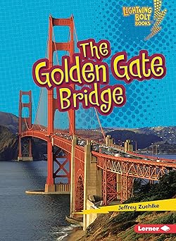 the golden gate bridge a famous places 1st edition jeffrey zuehlke 0761350128, 978-0761350125