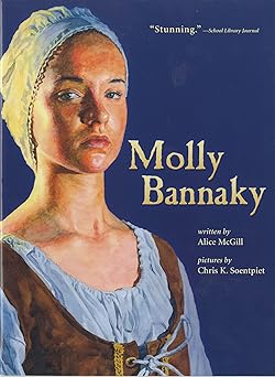 molly bannaky 1st edition chris k soentpiet ,alice mcgill 0547076762, 978-0547076768