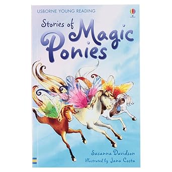stories of magic ponies paperback jan 01 2008 davidson susanna and jana costa 1st edition susanna davidson