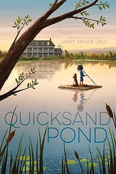 quicksand pond 1st edition janet taylor lisle 1481472224, 978-1481472227