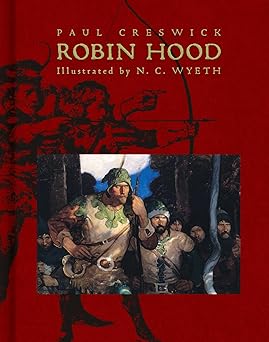 robin hood 1st edition paul creswick ,n c wyeth 1481435744, 978-1481435741
