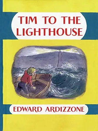 tim to the lighthouse 1st edition edward ardizzone 1845075625, 978-1845075620